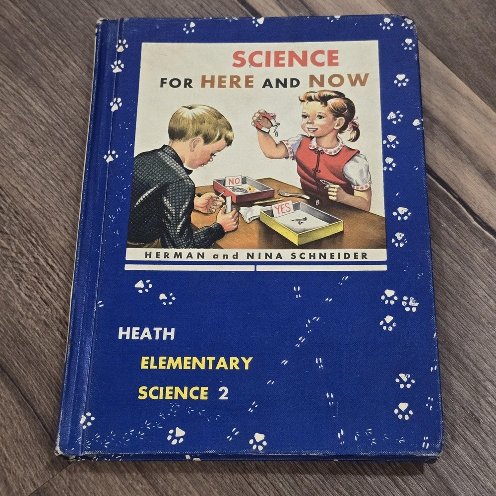 Science in Our World 2 Herman Nina Schneider Vintage 1959 Hardcover School Book